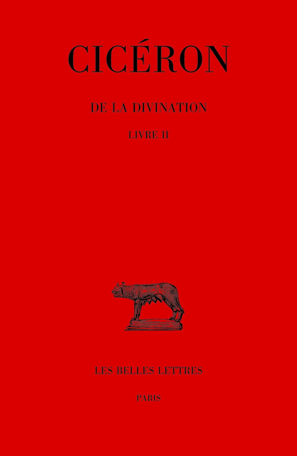 Livre II De La Divination. Tome II