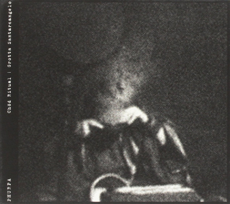 Chod Ritual/Grotta Santarcangelo