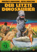 Der letzte Dinosaurier - Ungekürzte Kinofassung (digital remastered)