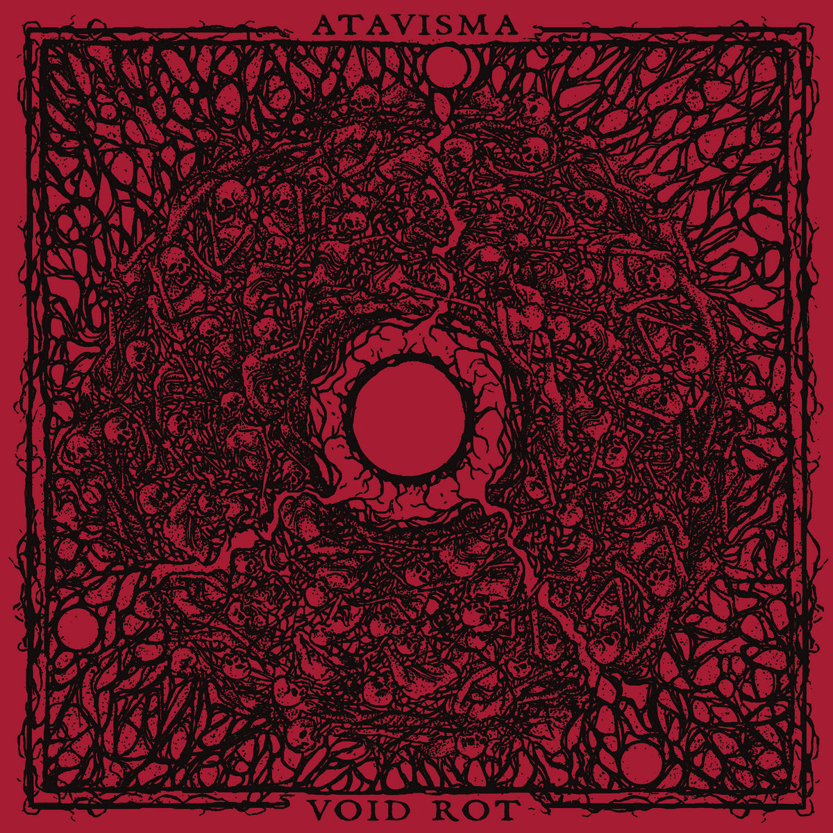 Atavisma/Void Rot