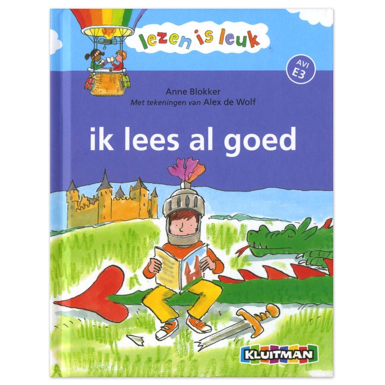 Uitgeverij Kluitman - Lezen is leuk - Ik lees al goed AVI-E3