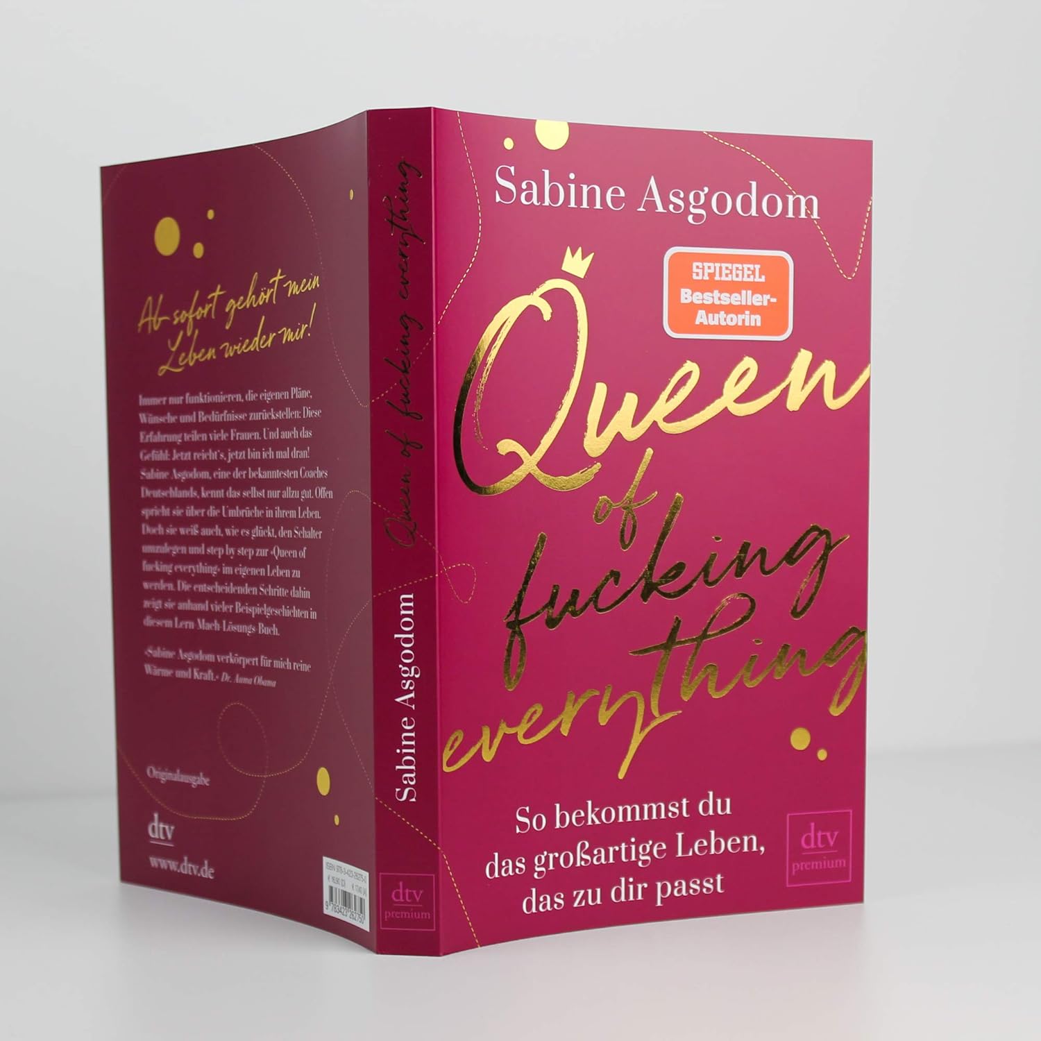 Queen of fucking everything - So bekommst du das großartige Leben, das zu dir passt