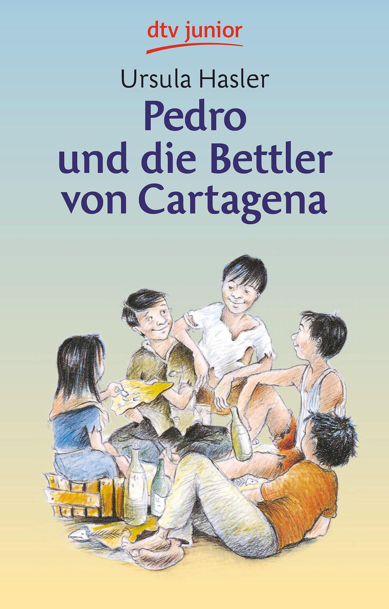 Pedro und die Bettler von Cartagena: (Lesen und verstehen