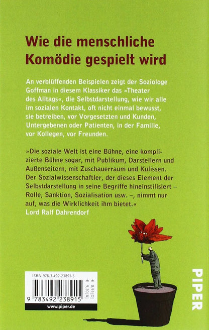 Wir alle spielen Theater: Die Selbstdarstellung im Alltag | Vorwort von Lord Ralf Dahrendorf