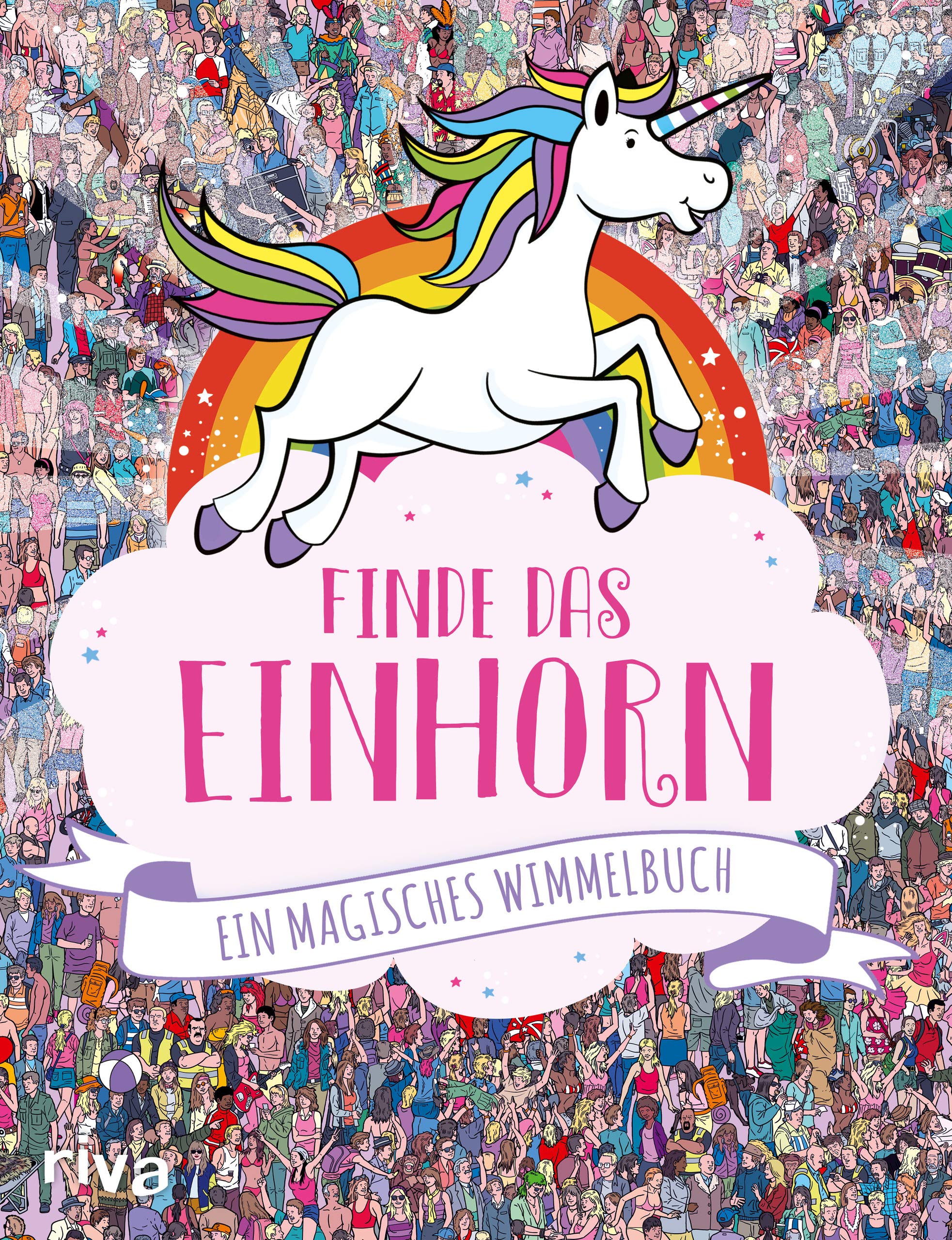 unknown author   Finde das Einhorn: Ein magisches Wimmelbuch