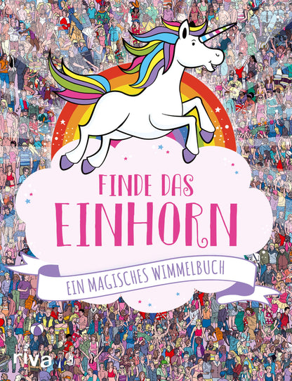 unknown author   Finde das Einhorn: Ein magisches Wimmelbuch