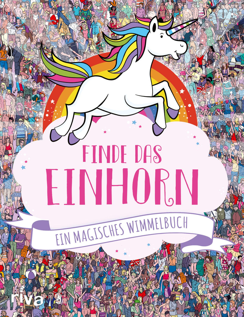 unknown author   Finde das Einhorn: Ein magisches Wimmelbuch