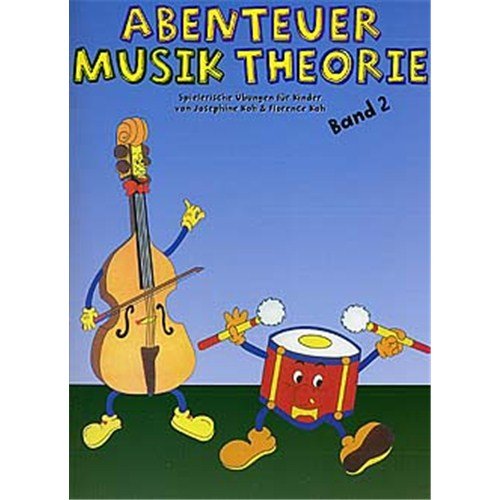 Abenteuer Musiktheorie 2