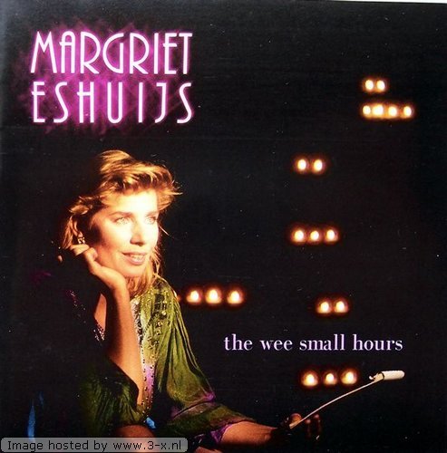 Margriet Eshuijs - The Wee Small Hours