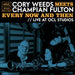 Cory Weeds Meets Champian Fulton: Every Now and Then - Live at OCL Studios