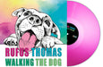 Rufus Thomas: Walking The Dog (Pink)