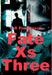 Fate Xs Three