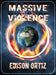 Massive Violence