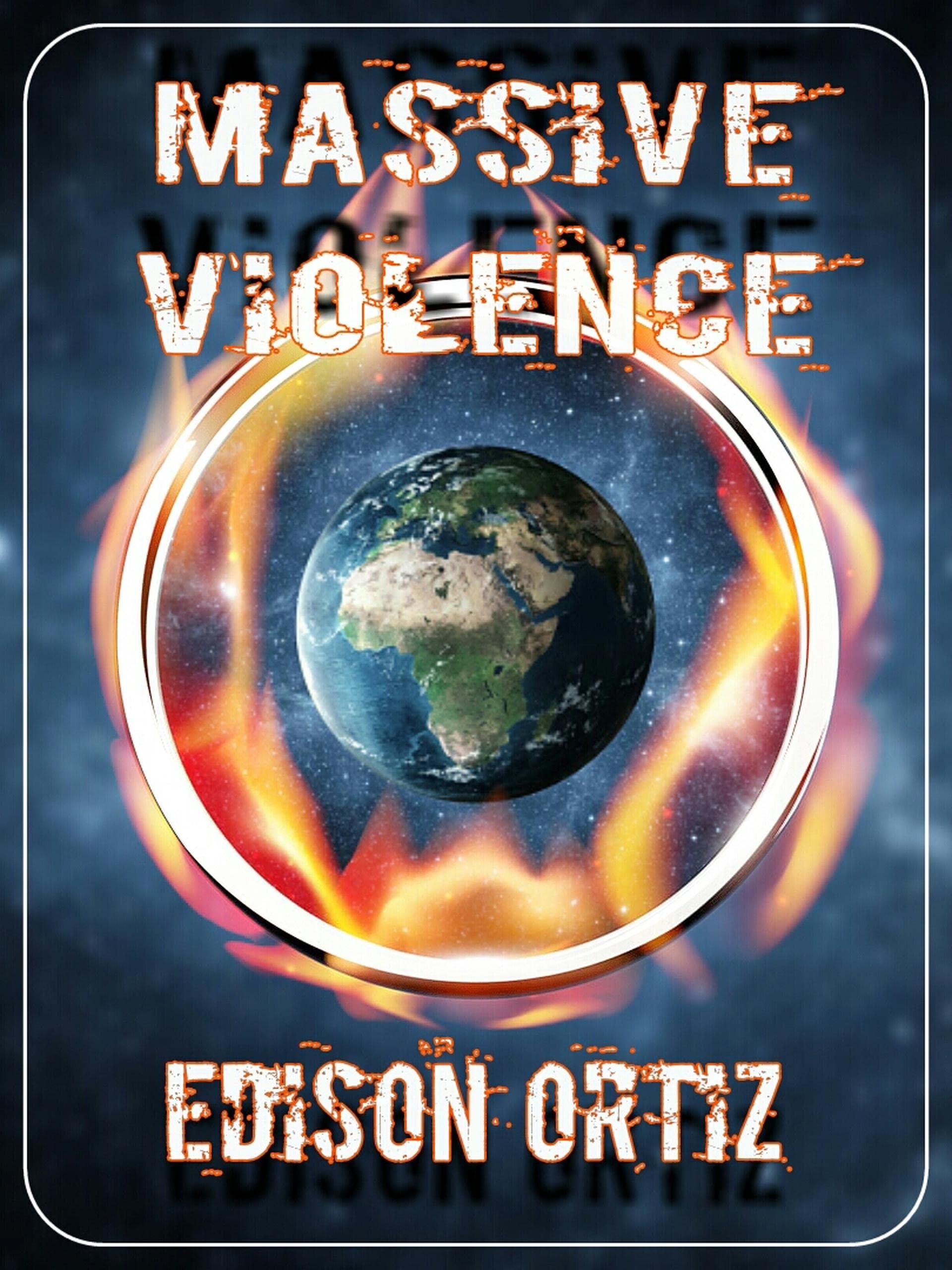 Massive Violence