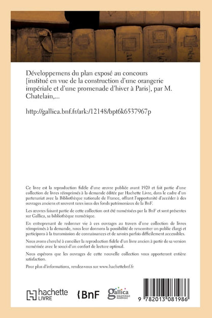 Développemens Du Plan Exposé Au Concours Institué En Vue de la Construction d'Une Orangerie