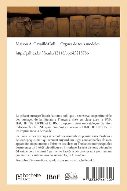Maison A. Cavaillé-Coll. Orgues de tous modèles