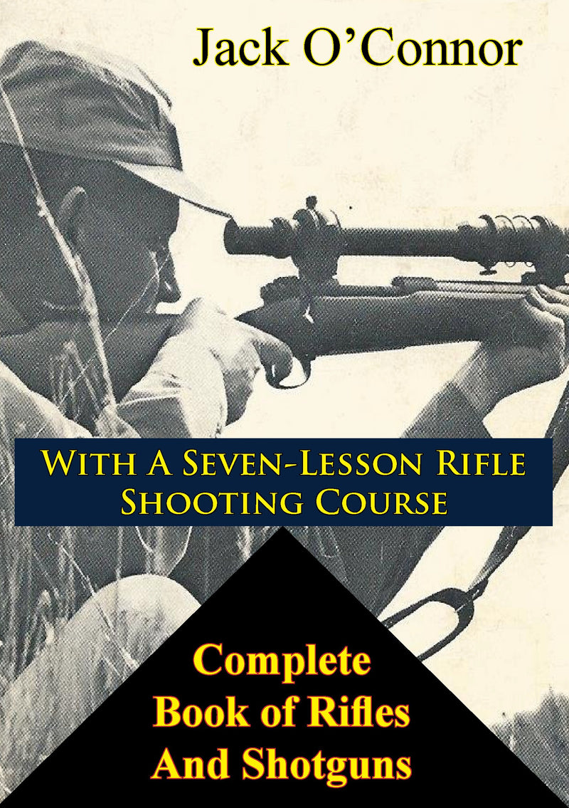 Complete Book of Rifles and Shotguns