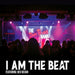 I Am the Beat
