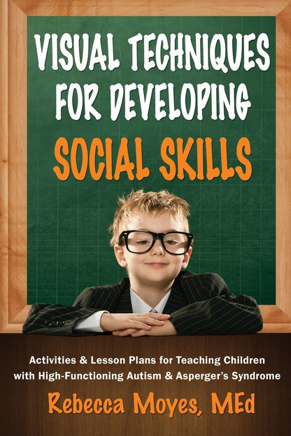Visual Techniques for Developing Social Skills