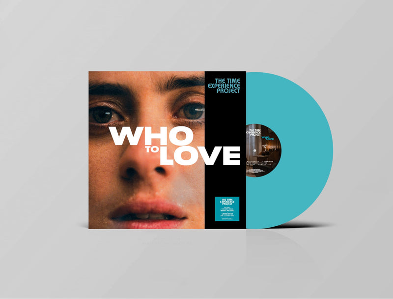 The Time Experience Project - Who to Love