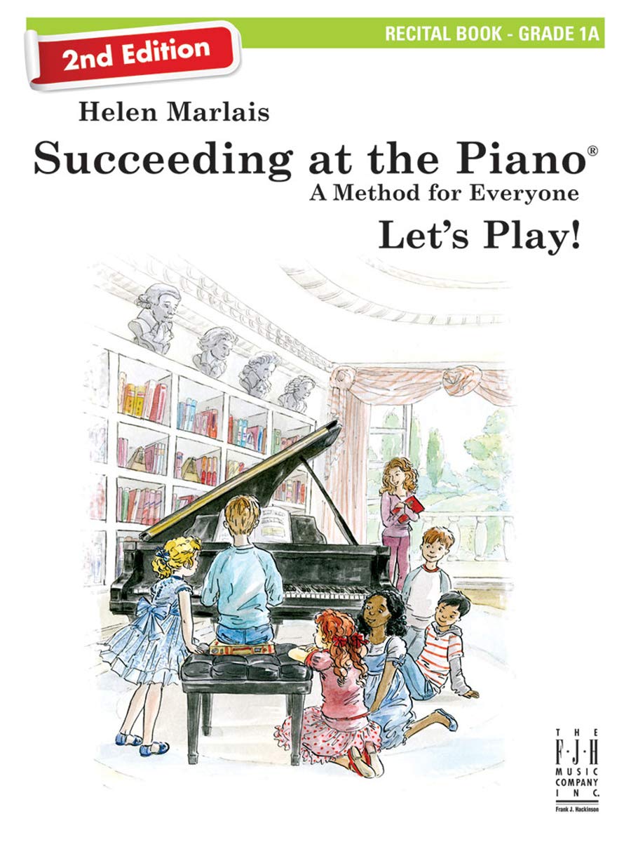 Succeeding At The Piano - Recital Book