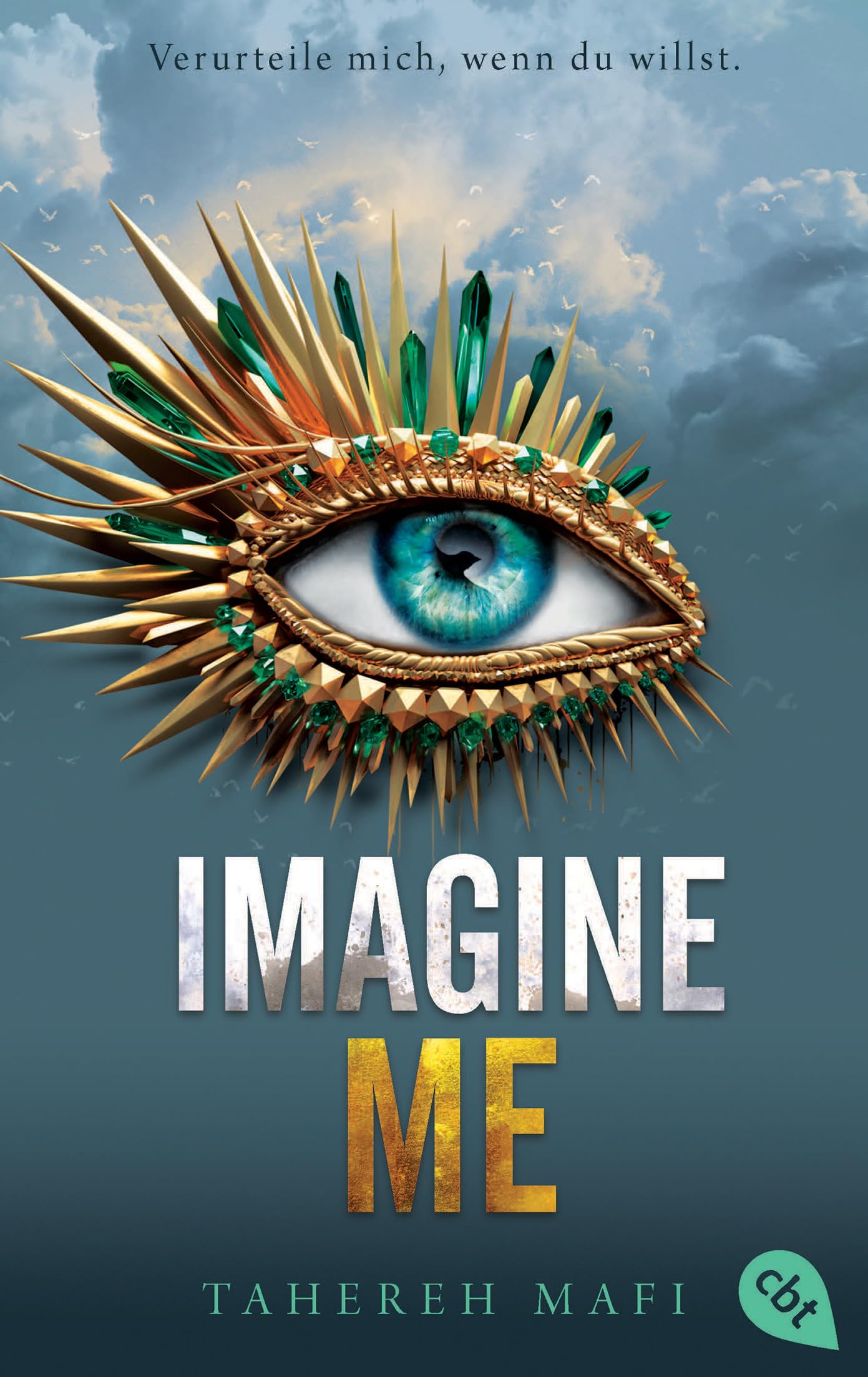 Imagine Me: Die Fortsetzung der mitreißenden Romantasy-Reihe. TikTok made me buy it (Die "Shatter Me"-Reihe, Band 6