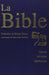 La Bible. (Torah, Nevihim Et Ketouvim).