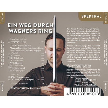 Franz Liszt/Richard Wagner: Ein Weg durch Wagners Ring