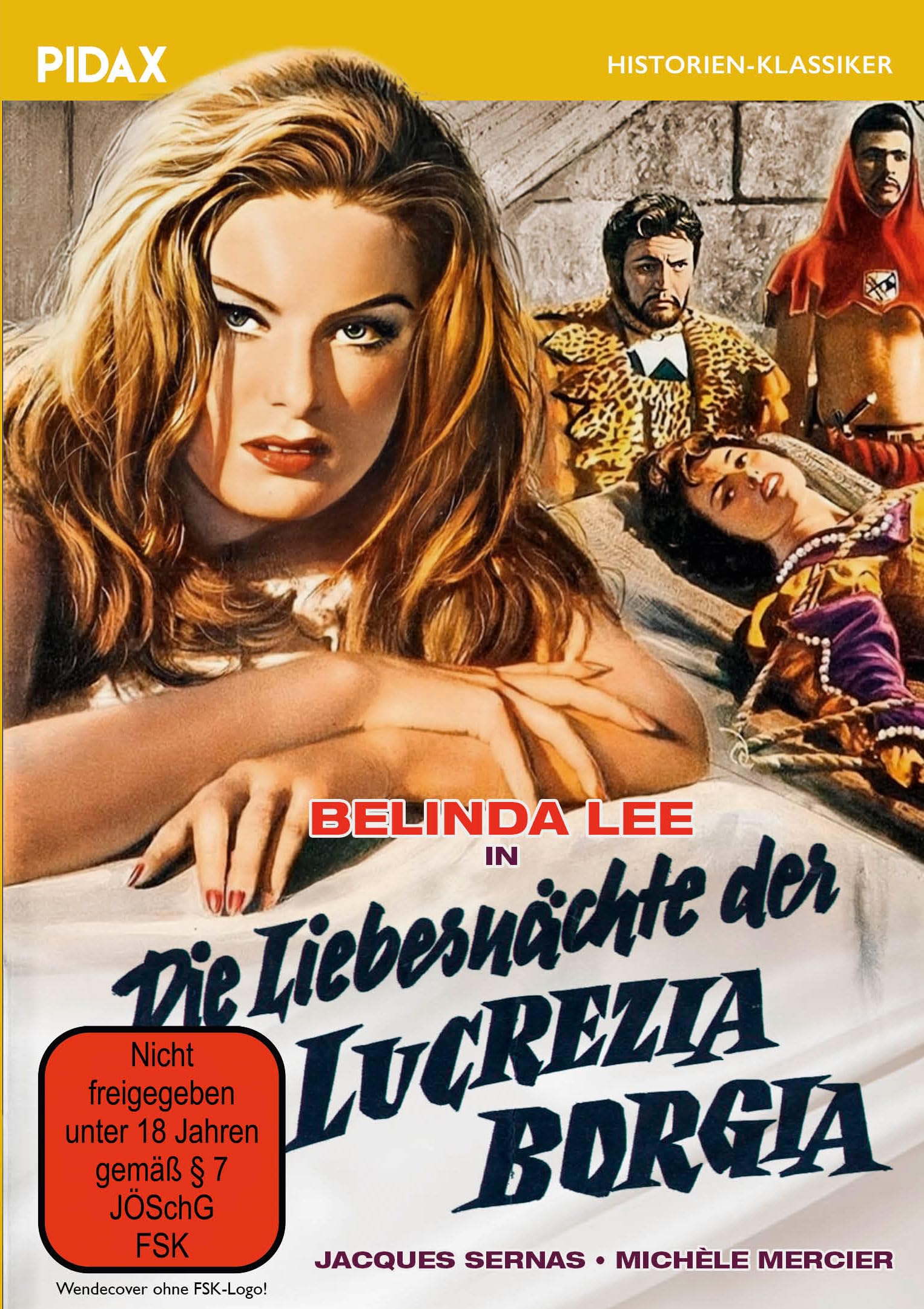 Die Liebesnächte der Lucrezia Borgia / Bildgewaltiges Historienabenteuer mit Belinda Lee (Pidax Historien-Klassiker