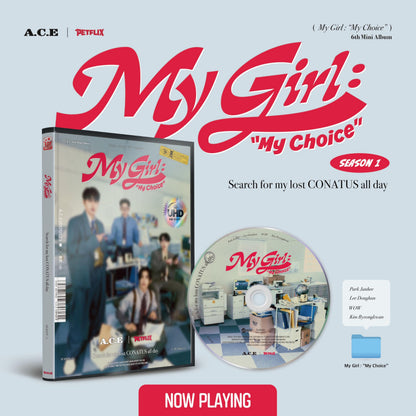 My Girl "My Choice"