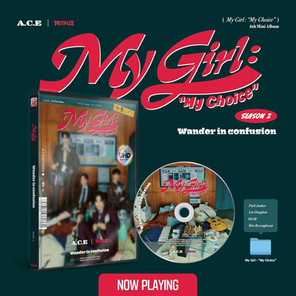 My Girl "My Choice"