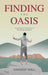 Finding the Oasis