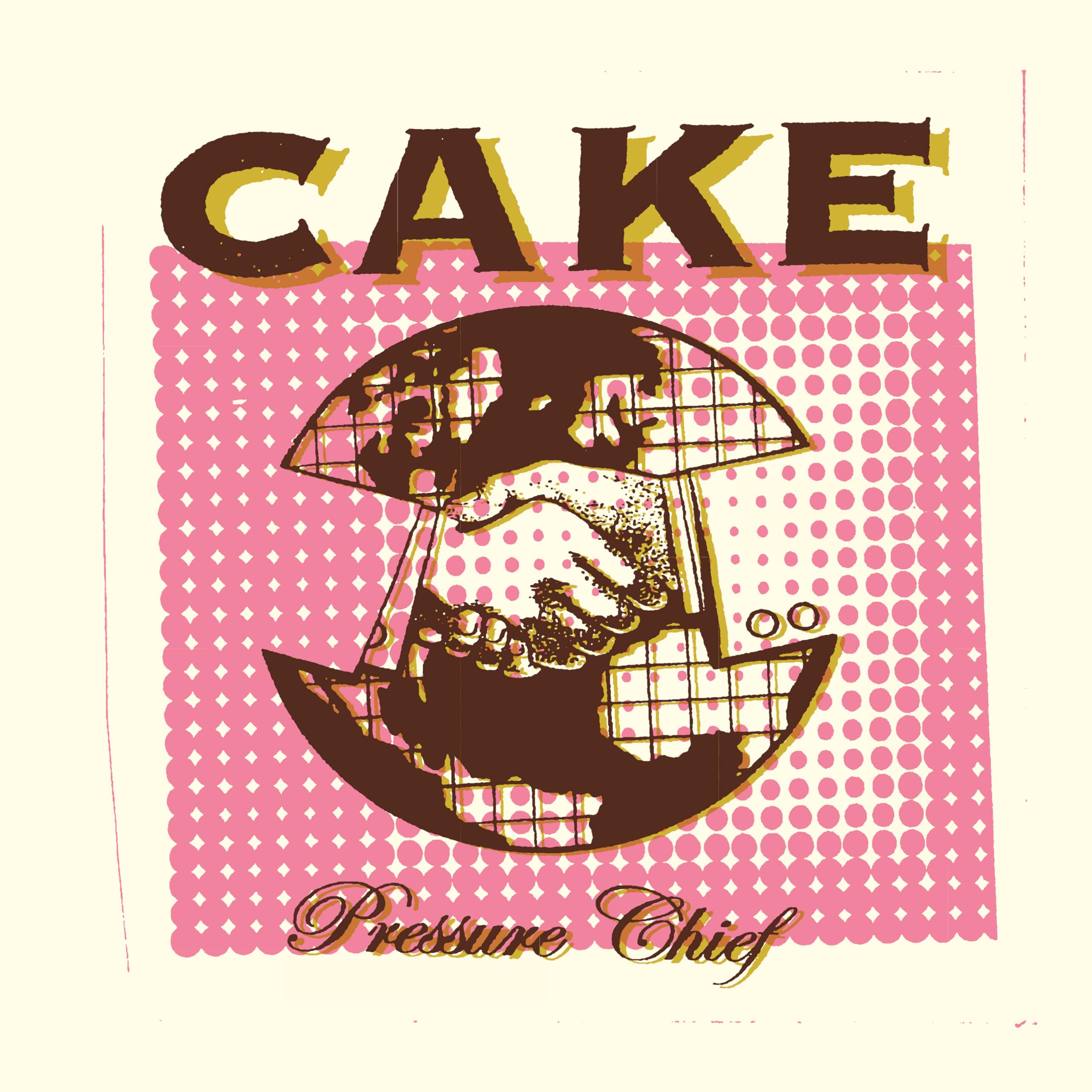 Cake: Pressure Chief