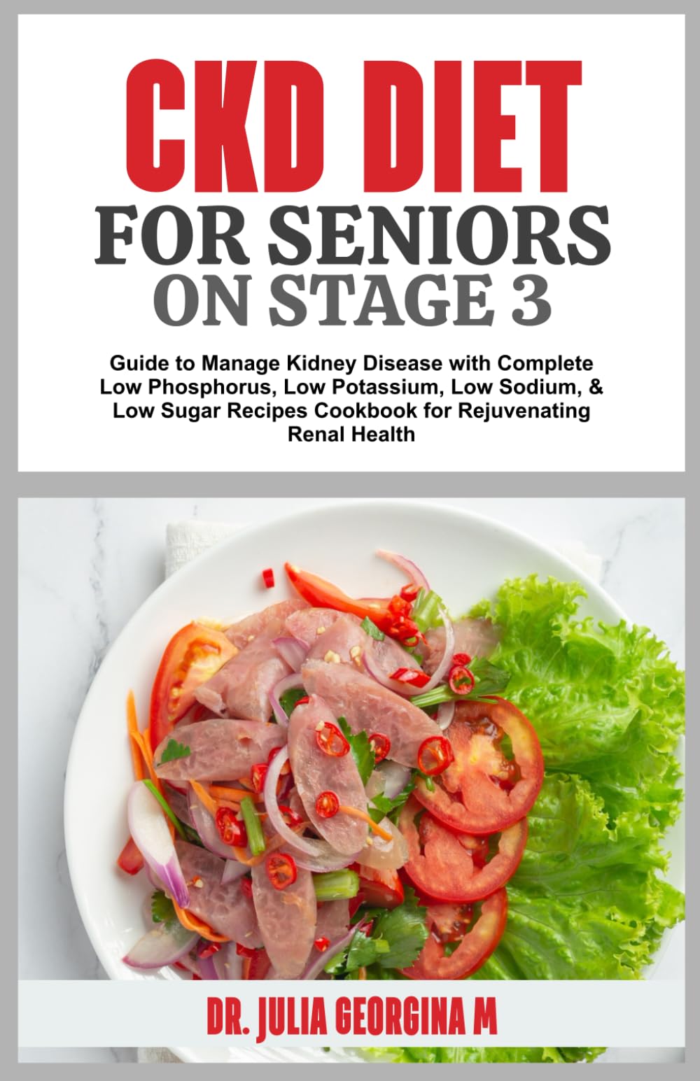 Ckd Diet for Seniors on Stage 3