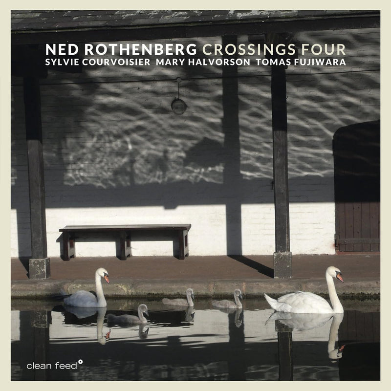 Ned Rothenberg-Crossings Four