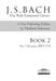 J.S. Bach: The Well-Tempered Clavier Book 2 - No. 5 D major, BWV 874
