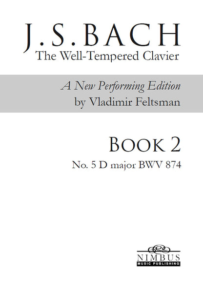 J.S. Bach: The Well-Tempered Clavier Book 2 - No. 5 D major, BWV 874