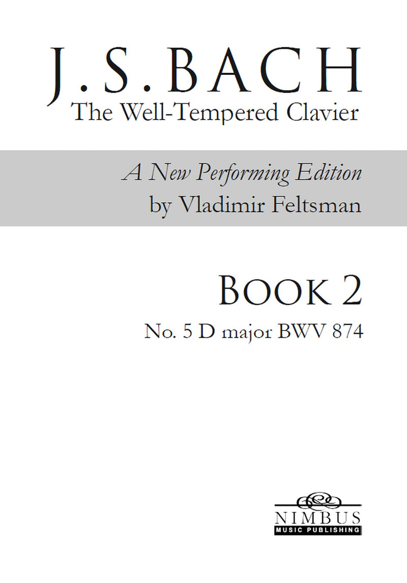 J.S. Bach: The Well-Tempered Clavier Book 2 - No. 5 D major, BWV 874