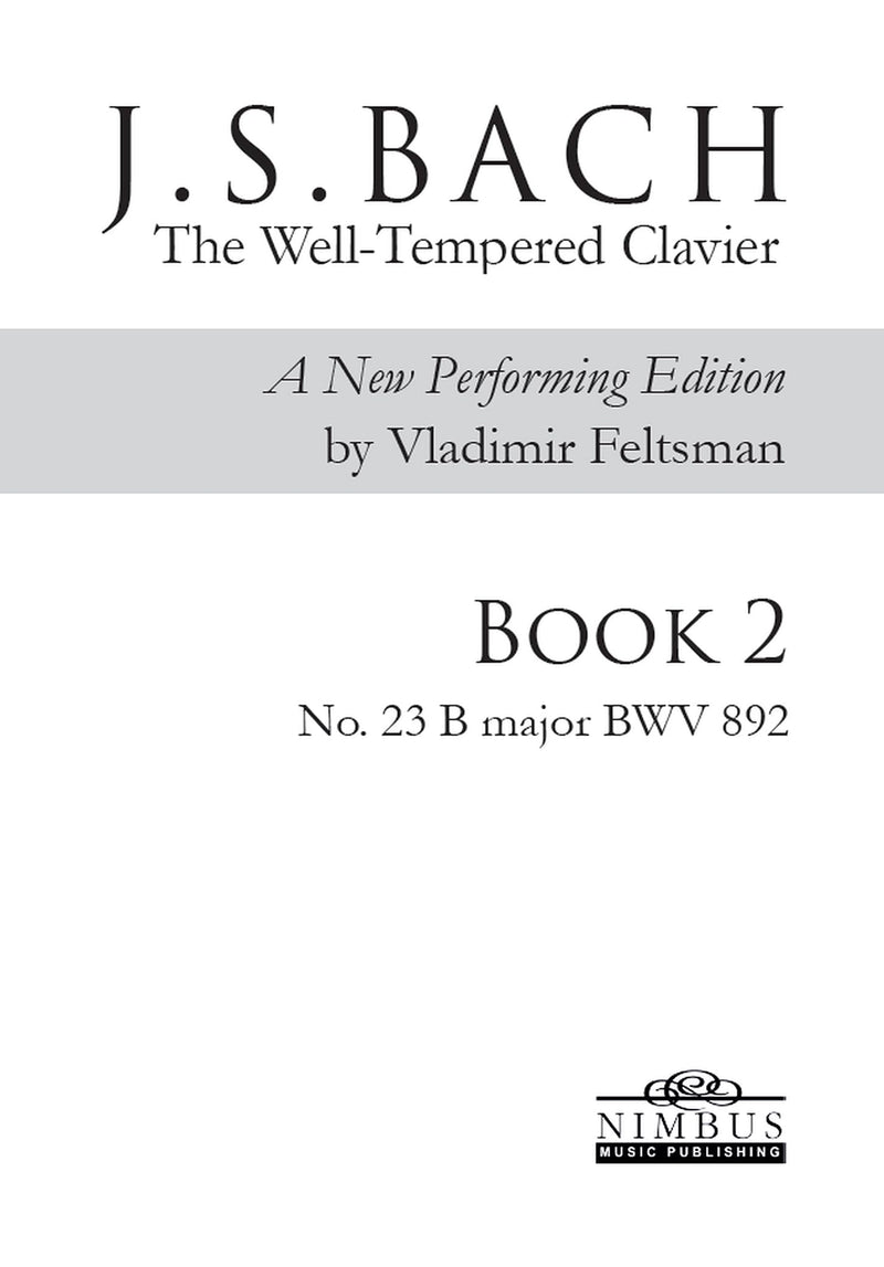 J.S. Bach: The Well-Tempered Clavier Book 2 - No. 23 B major, BWV 892