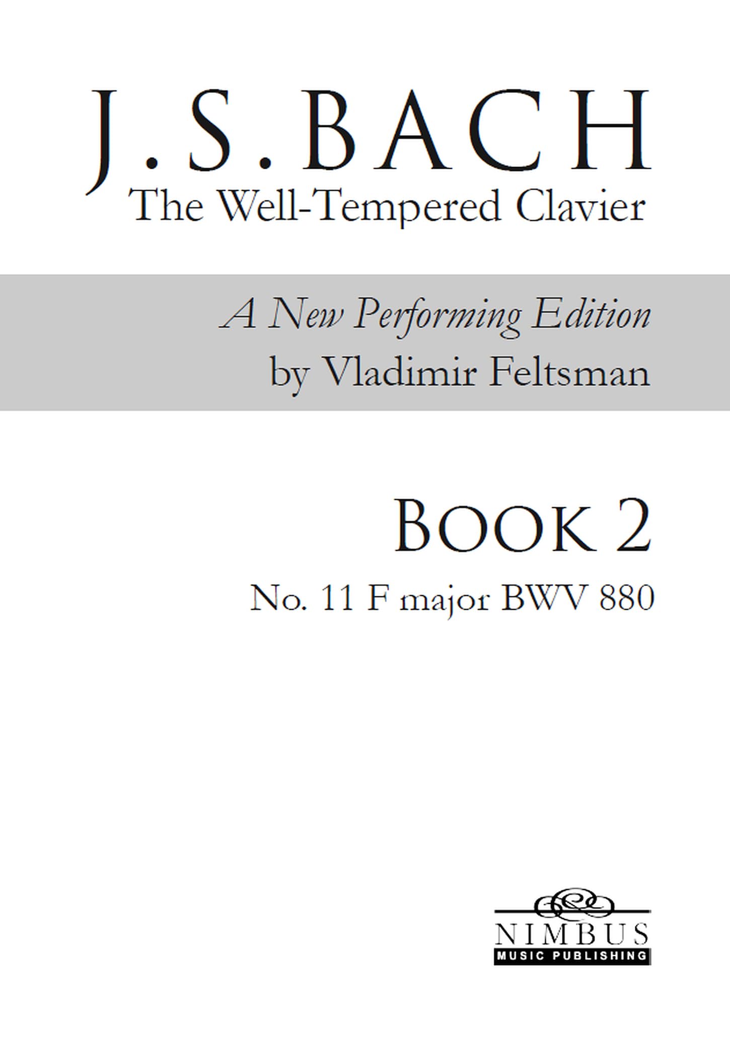 J.S. Bach: The Well-Tempered Clavier Book 2 - No. 11 F major, BWV 880