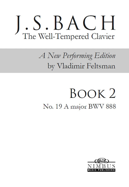 J.S. Bach: The Well-Tempered Clavier Book 2 - No. 19 A major, BWV 888