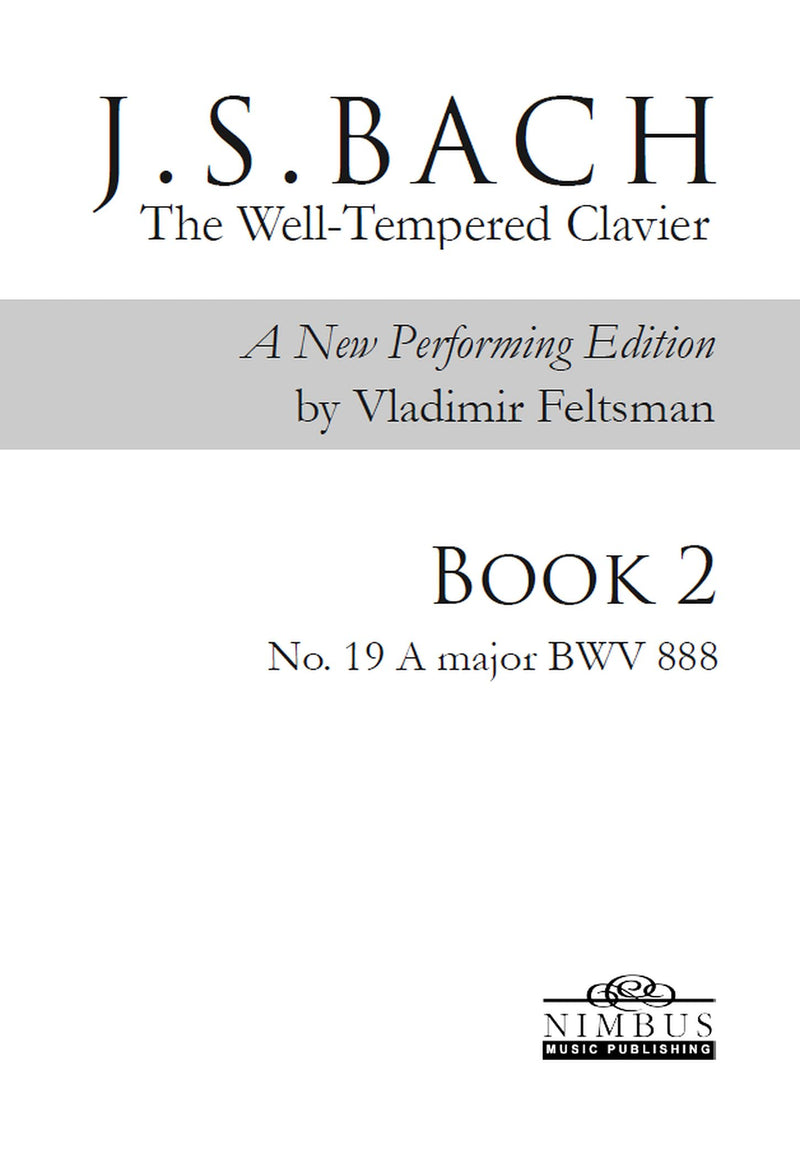 J.S. Bach: The Well-Tempered Clavier Book 2 - No. 19 A major, BWV 888