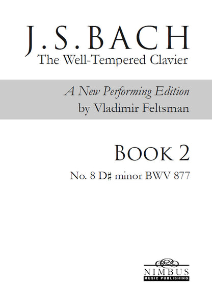 J.S. Bach: The Well-Tempered Clavier Book 2 - No. 8 D# minor, BWV 877