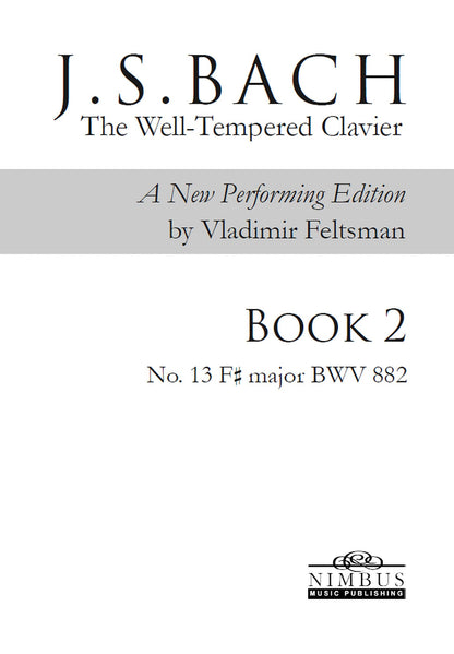 J.S. Bach: The Well-Tempered Clavier Book 2 - No. 13 F# major, BWV 882