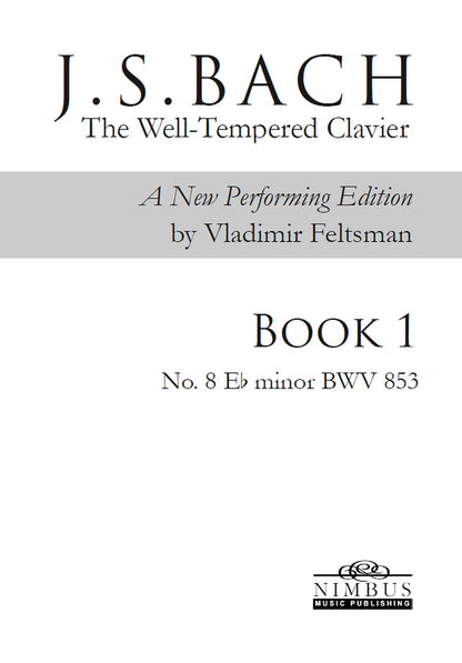 J.S. Bach: The Well-Tempered Clavier Book 1 - No. 8 Eb minor, BWV 853