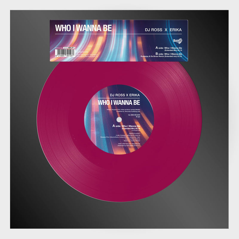 Dj Ross X Erika - Who I Wanna Be (Coloured)