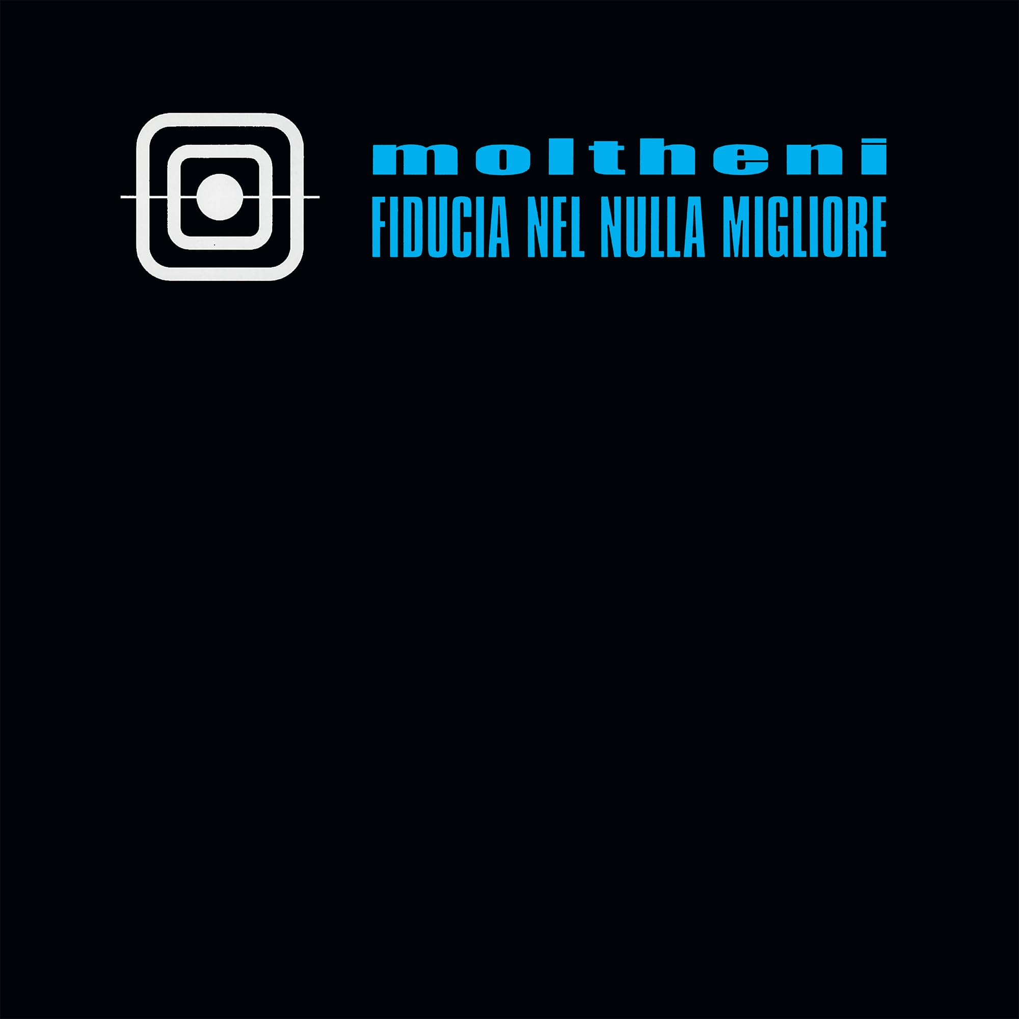 Fiducia Nel Nulla Migliore