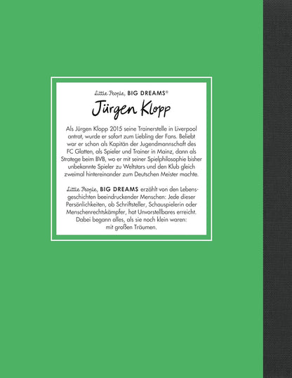 Jürgen Klopp: Little People, Big Dreams. Deutsche Ausgabe | Kinderbuch ab 4 Jahre