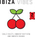 Ibiza Vibes: Chilly Beats, Ambient Rhythm and Smooth Sounds