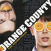 Orange County--The Soundtrack (Fruit
